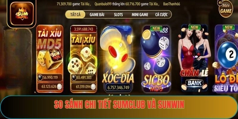So sánh chi tiết sumclub và sunwin